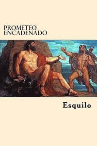 bokomslag Prometeo Encadenado (Spanish Edition)