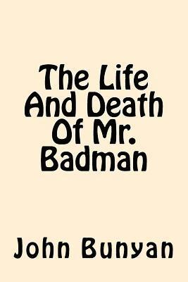 The Life And Death Of Mr. Badman 1