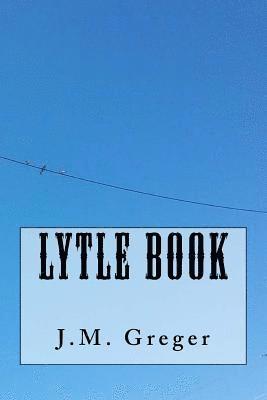 Lytle Book: Poetry Book 1