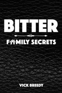 bokomslag Bitter Family Secrets