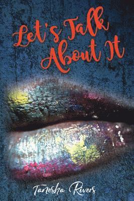 Tanesha Rivers - Let's Talk About It, Häftad