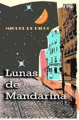 Lunas de mandarina 1