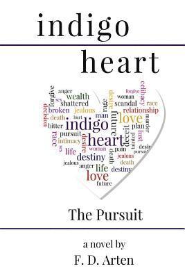 Indigo Heart: The Pursuit 1