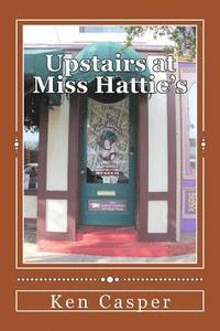 bokomslag Upstairs at Miss Hattie's