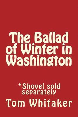 bokomslag The Ballad of Winter in Washington