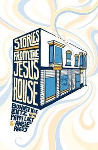 bokomslag Stories from the Jesus House