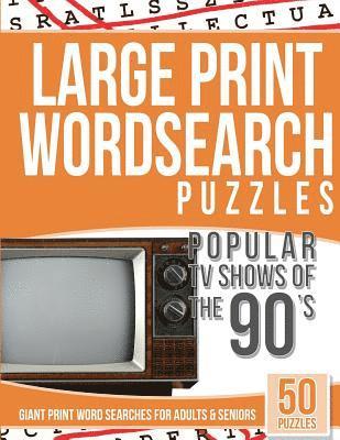 bokomslag Large Print Wordsearches Puzzles Popular TV Shows of the 90s: Giant Print Word Searches for Adults & Seniors
