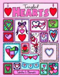 bokomslag Tangled Hearts: Tangles, Dangles, Mandalas and more heart inspired art to color.