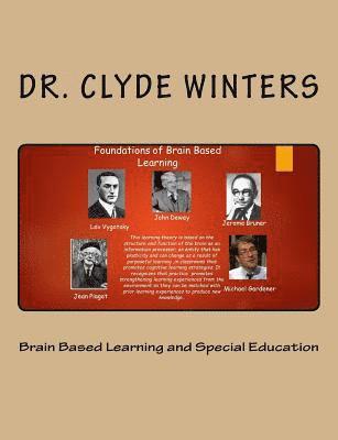 Clyde Winters - Brain Based Learning and Special Education, Häftad