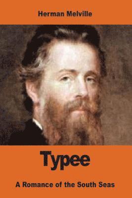 bokomslag Typee: A Romance of the South Seas