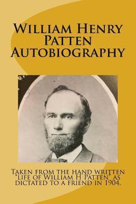 William Henry Patten: An Autobiography 1