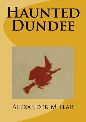 Haunted Dundee 1