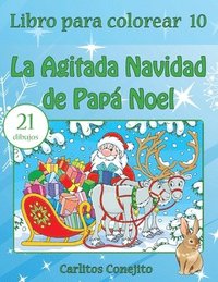 bokomslag Libro para colorear La Agitada Navidad de Papá Noel