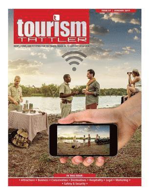 bokomslag Tourism Tattler January 2017: News, Views, and Reviews for the Travel Trade in, to and out of Africa.