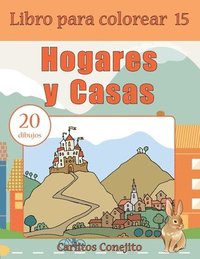 bokomslag Libro para colorear Hogares y Casas: 20 dibujos
