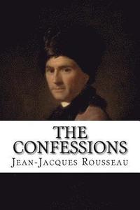 bokomslag The Confessions Jean-Jacques Rousseau