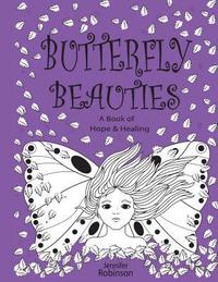 bokomslag Butterfly Beauties: A Celebration of Women Honouring Their Inner Strength & Beauty...