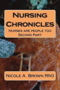 bokomslag Nursing Chronicles: Nurses are people too