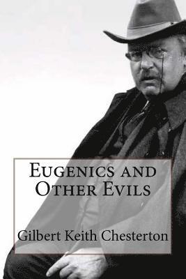 bokomslag Eugenics and Other Evils