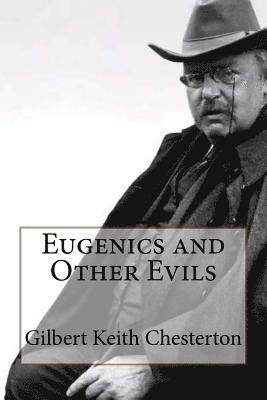 Eugenics and Other Evils
