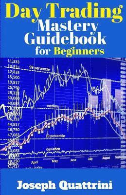 bokomslag Day Trading Mastery Guidebook for Beginners