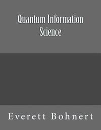 bokomslag Quantum Information Science