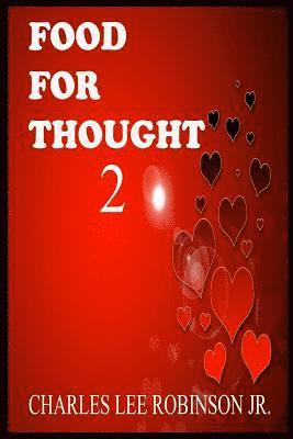 Jr. Robinson, Charles Lee - Food For Thought 2, Häftad