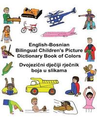 bokomslag English-Bosnian Bilingual Children's Picture Dictionary Book of Colors