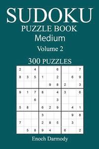 bokomslag 300 Medium Sudoku Puzzle Book: Volume 2