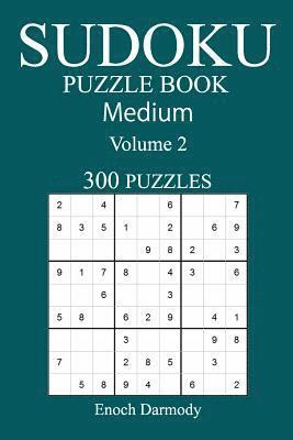 bokomslag 300 Medium Sudoku Puzzle Book: Volume 2