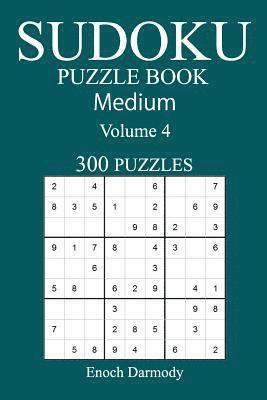 Enoch Darmody - 300 Medium Sudoku Puzzle Book: Volume 4, Häftad