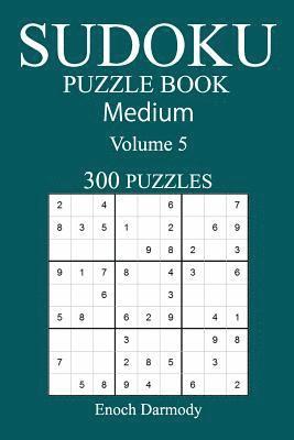 bokomslag 300 Medium Sudoku Puzzle Book: Volume 5