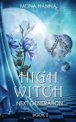 bokomslag High Witch Next Generation (Generations Book 2)