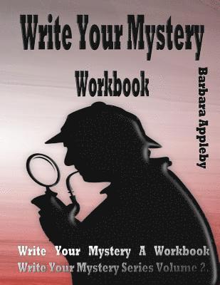 Barbara Appleby - Write Your Mystery Workbook, Häftad