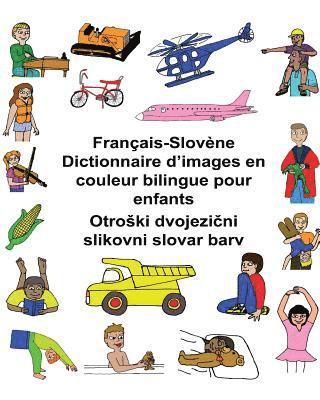 bokomslag Français-Slovène Dictionnaire d'images en couleur bilingue pour enfants