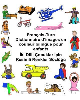 bokomslag Français-Turc Dictionnaire d'images en couleur bilingue pour enfants