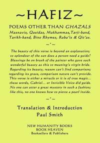 bokomslag Hafiz - Poems Other Than Ghazals: Masnavis, Qasidas, Mukammas, Tarji-band, Tarikh-band, Bino Rhymes, Ruba?is & Qit?as.