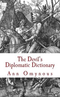 bokomslag Devil's Diplomatic Dictionary