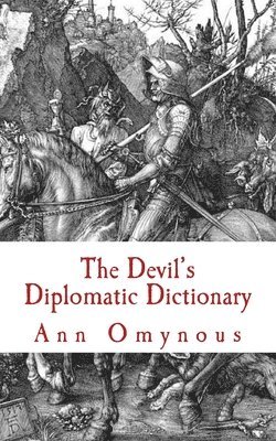 bokomslag Devil's Diplomatic Dictionary