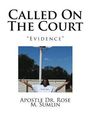 bokomslag Called On The Court: "Evidence"