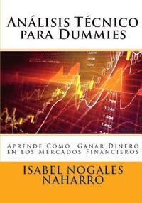 bokomslag Analisis Técnico para Dummies: Aprende a ganar dinero en los mercados financieros
