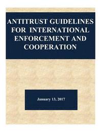 bokomslag Antitrust Guidelines for International Enforcement and Cooperation