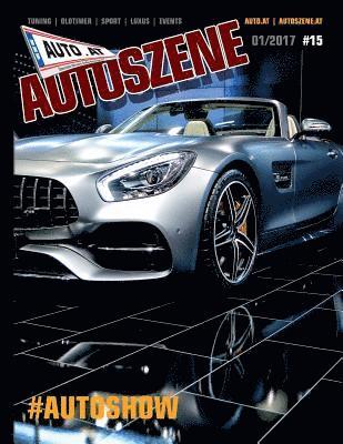 Auto.At Autoszene #15: Tuning, Oldtimer, Sport, Luxus, Events 1