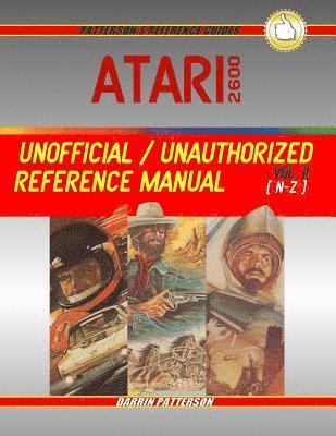 Atari 2600 Unofficial / Unauthorized Reference Manual Vol. II 1