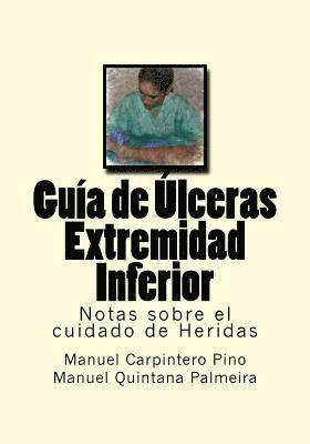 Guia de Ulceras Extremidad Inferior: Notas sobre el cuidado de Heridas 1