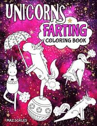 bokomslag Unicorns Farting Coloring Book