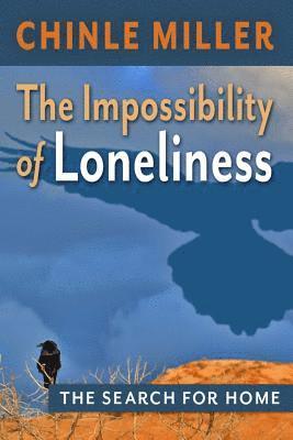 bokomslag The Impossibility of Loneliness