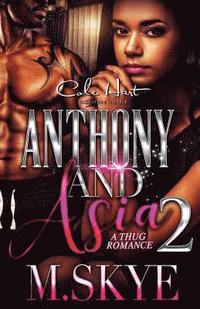 bokomslag Anthony and Asia 2: A Thug Romance