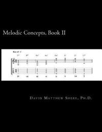 bokomslag Melodic Concepts, Book II: Fundamentals of Jazz Improvisation for electric guitar