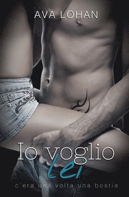 Ava Lohan - Io voglio lei, Häftad